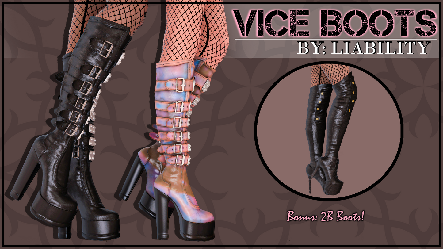 VICE Boots + 2B boots